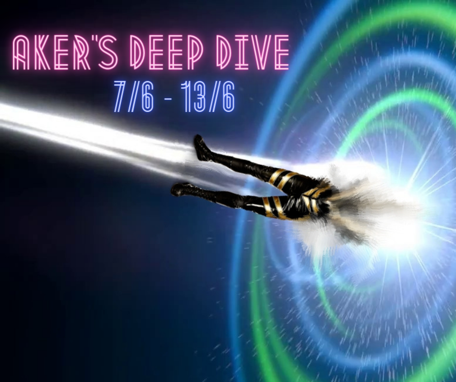 Aker’s Deep Dive #2