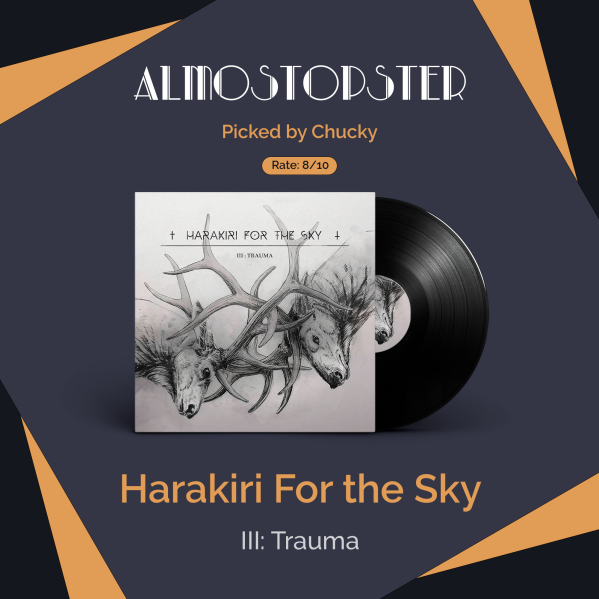 Anal Nunchuks' Almostopster: Harakiri for the Sky - III: Trauma