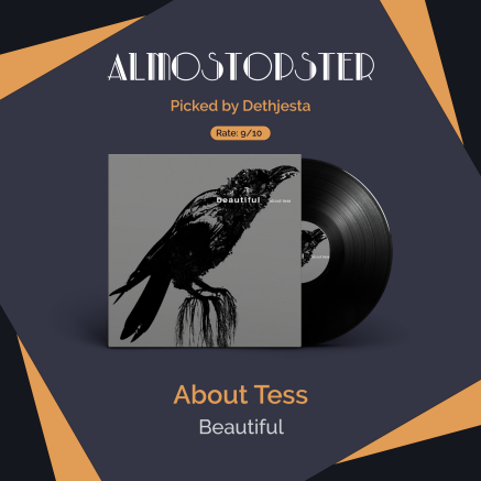 Dethjesta's Almostopster: About Tess - Beautiful