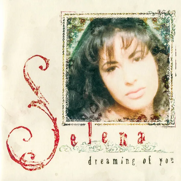 Selena - Dreaming of You